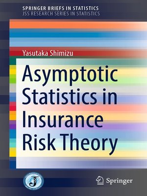 cover image of Asymptotic Statistics in Insurance Risk Theory